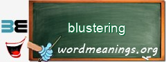 WordMeaning blackboard for blustering